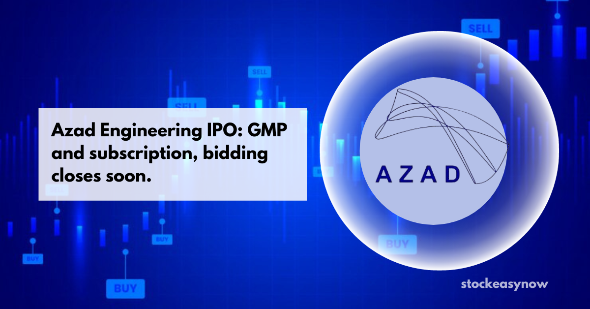 Azad Engineering IPO: GMP and subscription, bidding closes soon.