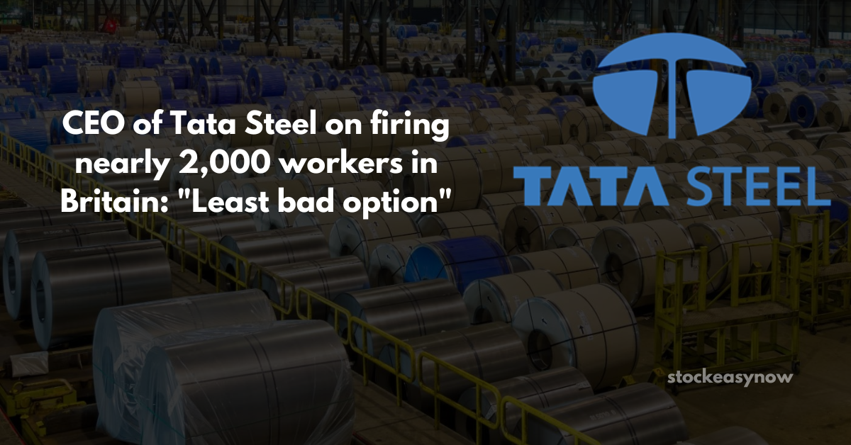 CEO of Tata Steel on firing nearly 2,000 workers in Britain: "Least bad option"