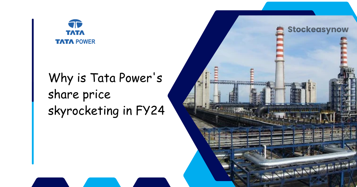 Why is Tata Power's share price skyrocketing in FY24 - five critical reasons