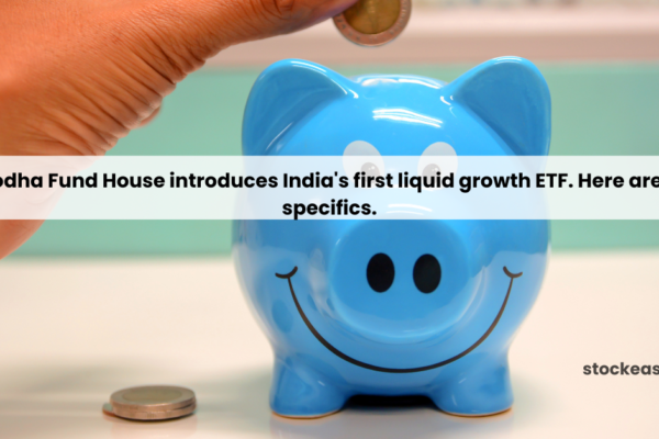 Zerodha Fund House introduces India's first liquid growth ETF. Here are the specifics.