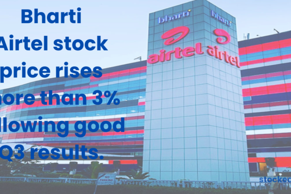 Bharti Airtel stock price rises more than 3% following good Q3 results.