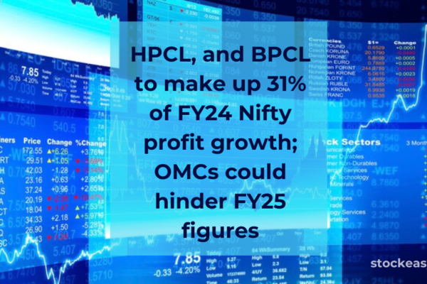 HPCL, and BPCL to make up 31% of FY24 Nifty profit growth; OMCs could hinder FY25 figures