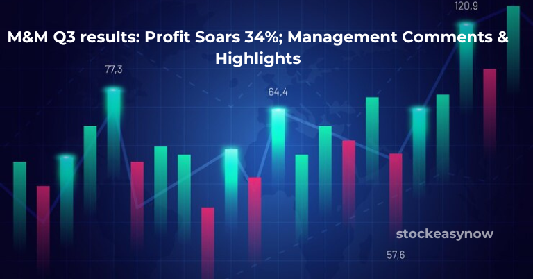 M&M Q3 results: Profit Soars 34%; Management Comments & Highlights