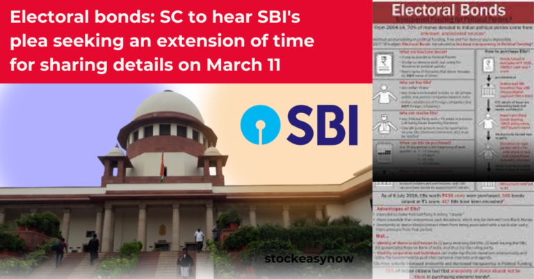 Electoral bonds: SC to hear SBI's plea seeking an extension of time for sharing details on March 11