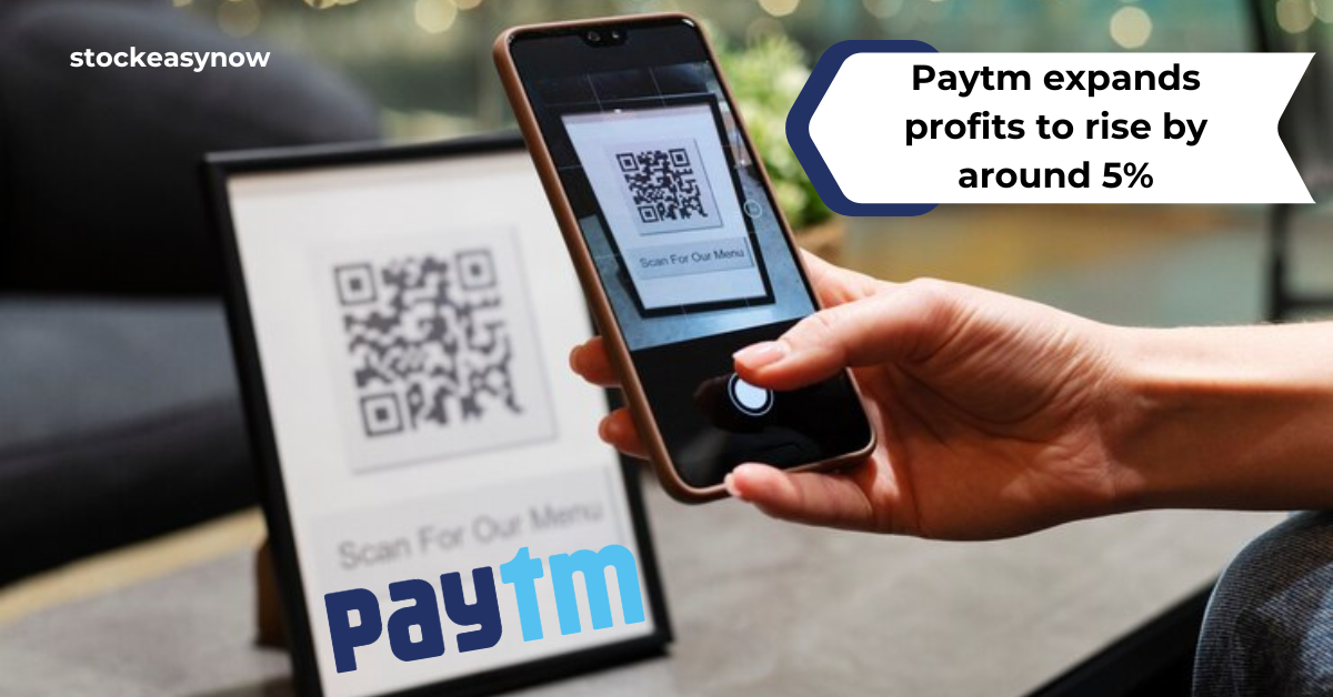 Paytm expands profits to rise by around 5%