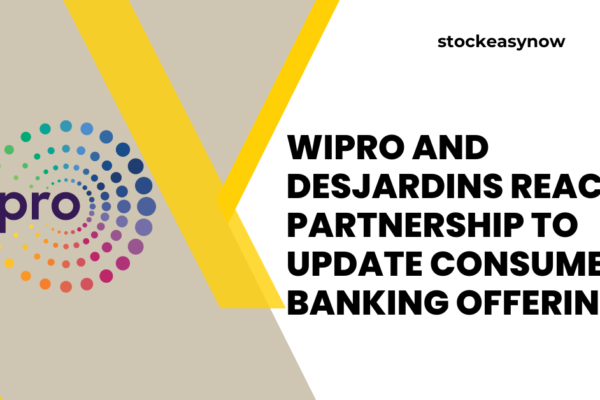 Wipro and Desjardins reach a partnership to update consumer banking offerings