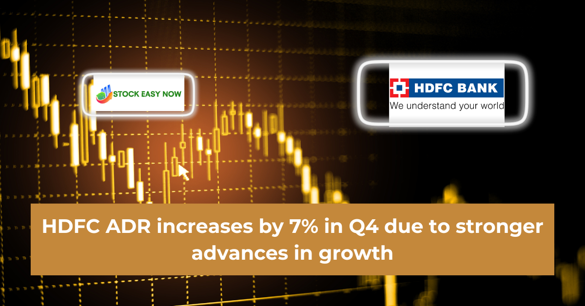 HDFC ADR increases by 7% in Q4 due to stronger advances