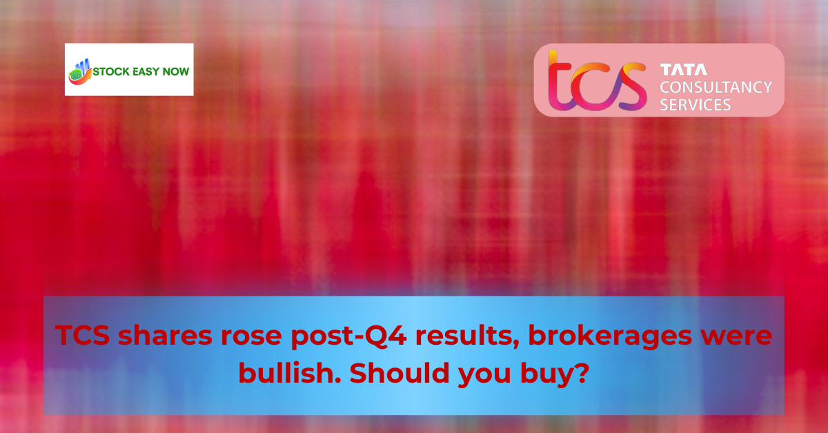 TCS shares rose post-Q4 results, brokerages were bullish