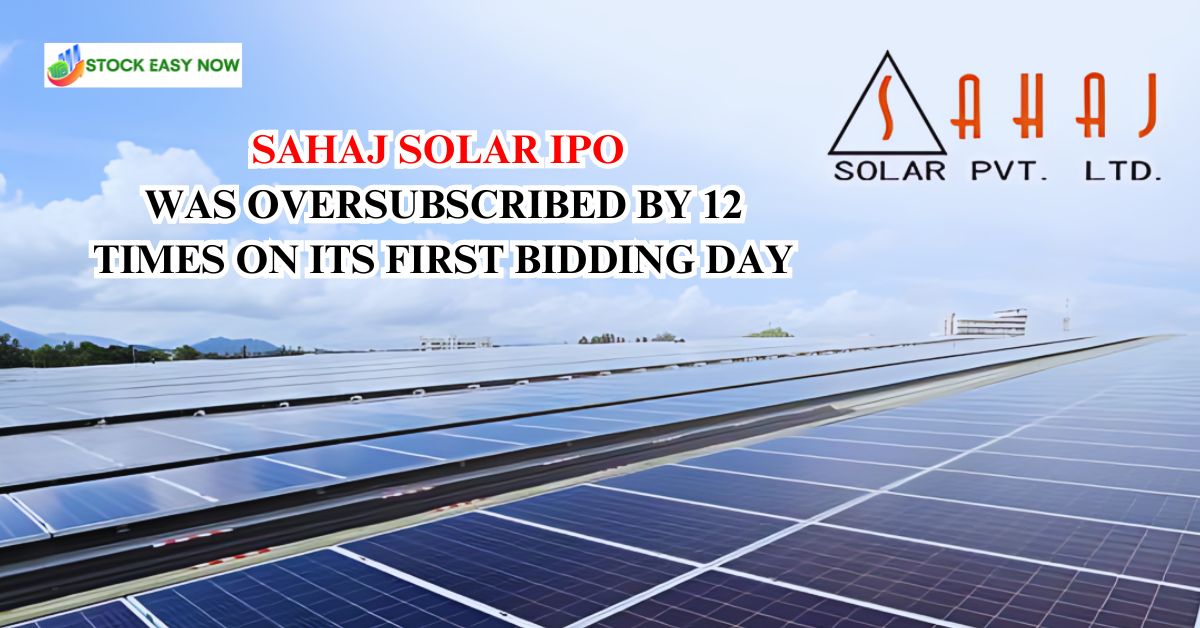 Sahaj Solar IPO was oversubscribed by 12 times on its first bidding day, with retail investors taking the spotlight. Check for GMP.