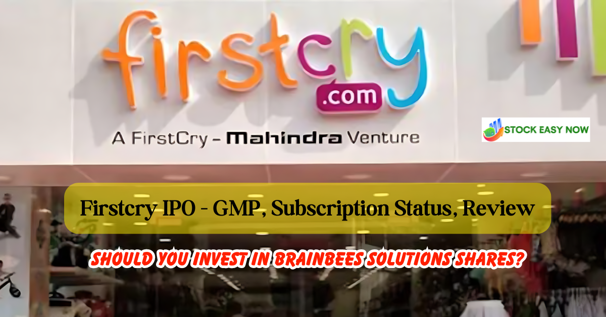 Firstcry IPO - GMP, Subscription Status, Review