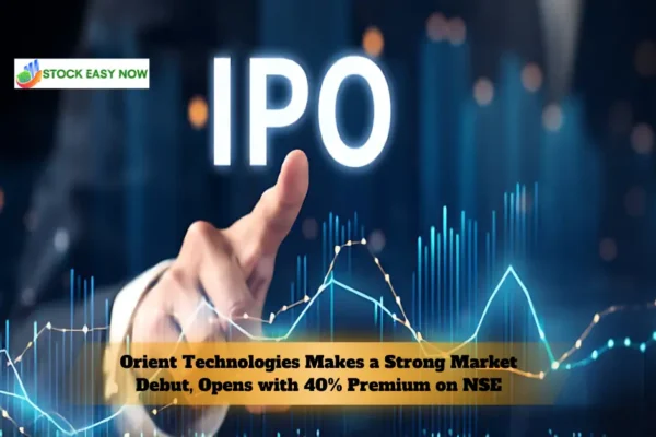 Orient Technologies Makes a Strong Market Debut, Opens with 40% Premium on NSE